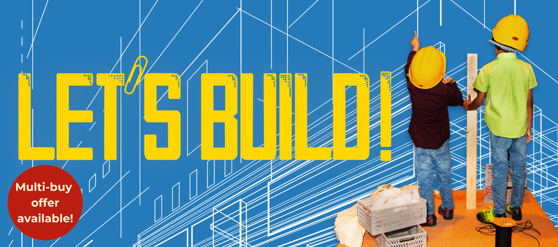 Let’s Build!