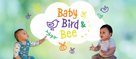Baby, Bird & Bee
